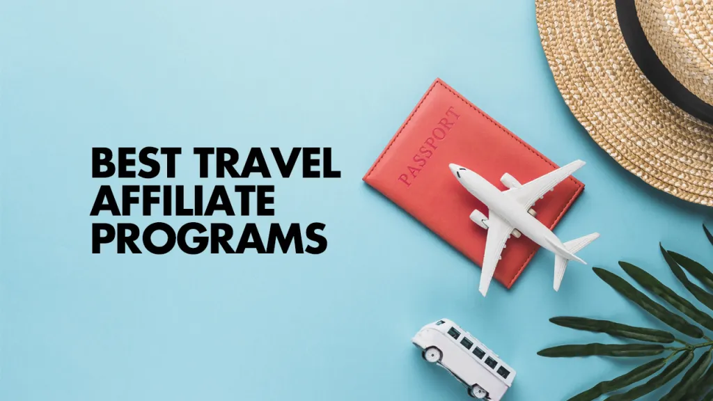 Top 10 Travel Affiliate Programs for Influencers in 2025